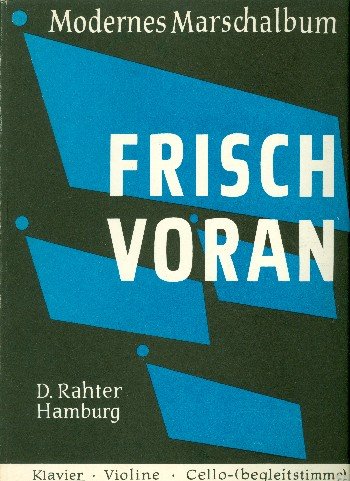 Modernes Marsch-Album: "Frisch voran!". Klavier. von Benjamin - Simrock